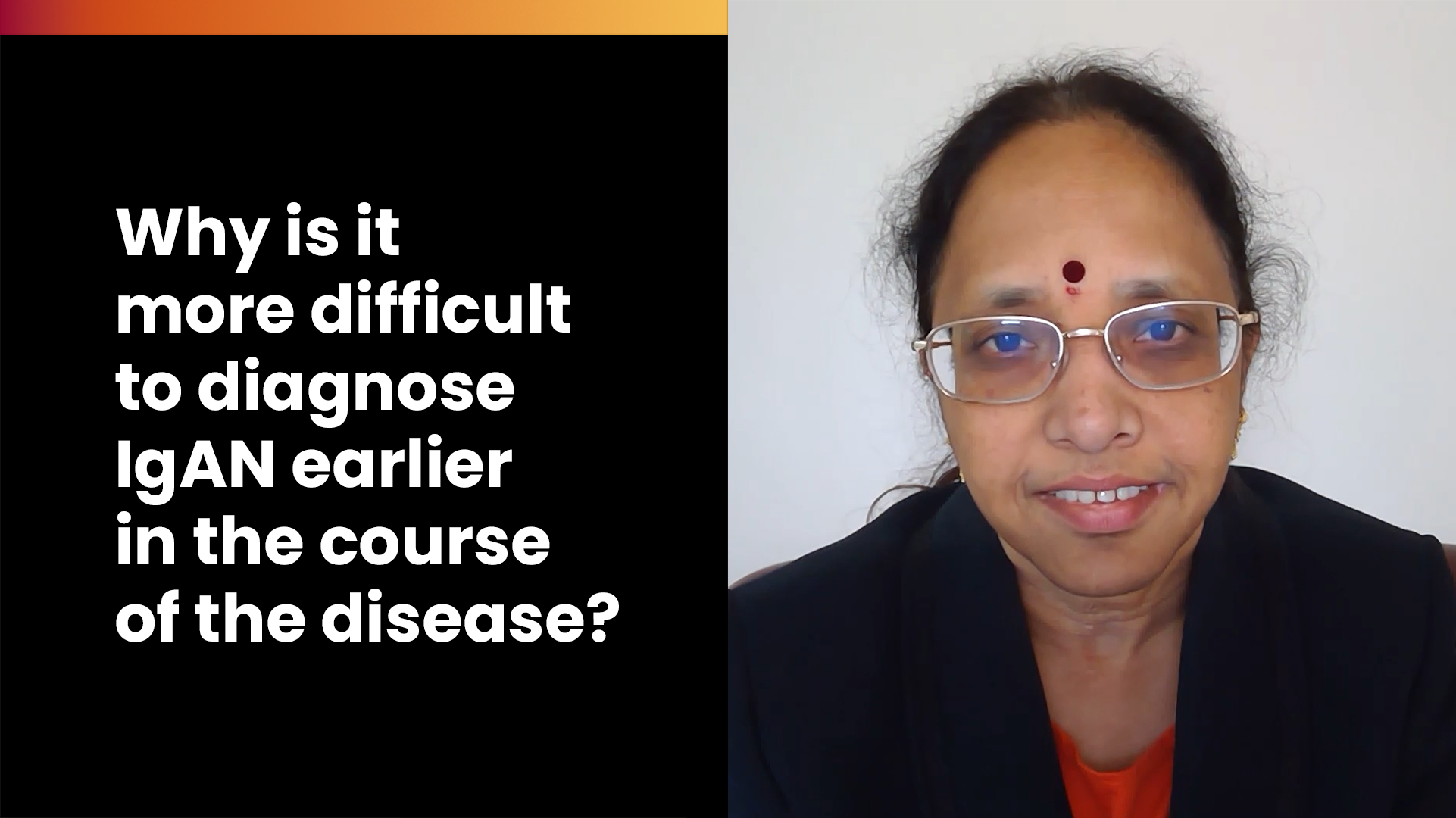 Why is it more difficult to diagnose IgAN earlier in the course of the disease.